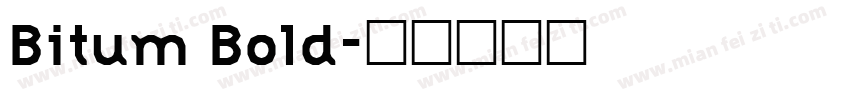 Bitum Bold字体转换